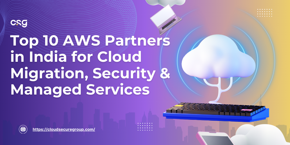 Top 10 AWS Partners in India