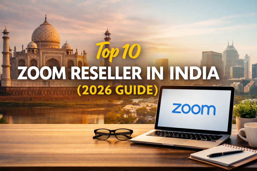 Zoom Reseller in India